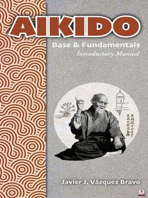 cover image of AIKIDO Base & Fundamentals